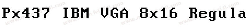 Px437 IBM VGA 8x16 Regular字体转换
